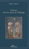 L'amour chez les dieux de l'Olympe (eBook, PDF)
