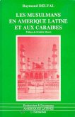 Les musulmans en Amérique Latine et aux Caraïbes (eBook, PDF)