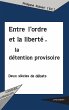 ENTRE L'ORDRE ET LA LIBERTÉ, LA... - Bild 1