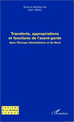 Cover Transferts, appropriations et fonctions de l'avant-garde dans l'Europe intermédiaire et du Nord (eBook, PDF)