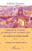 Histoire de l'oulous de Djötchi et de la Horde d'Or (eBook, PDF)