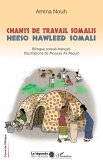 Chants de travail Somalis. Heeso hawleed Somali (eBook, PDF)