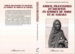 Cover Amour, fantasme et société en Afrique du Nord et au Sahara (eBook, PDF)