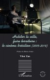 Habiter la ville, faire territoire : le cinéma brésilien (2009-2018) (eBook, PDF)