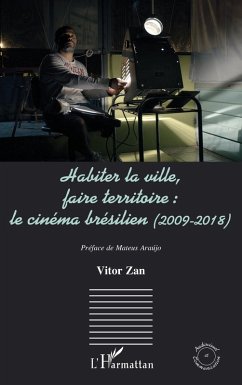 Cover Habiter la ville, faire territoire : le cinéma brésilien (2009-2018) (eBook, PDF)
