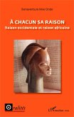 A chacun sa raison (eBook, PDF)