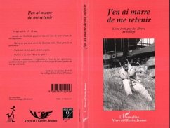 J'en ai marre de me retenir (eBook, PDF) - College, Livre ecrit par des eleves de