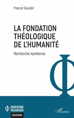 Cover La fondation théologique de l'humanité (eBook, PDF)
