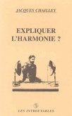 Expliquer l'harmonie (eBook, PDF)
