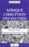 Afrique, l'irruption des pauvres (eBook, PDF) Afrique, l'irruption des pauvres (eBook, PDF)