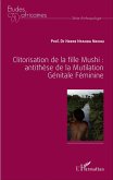 Clitorisation de la fille Mushi : antithèse de la Mutilation Génitale Féminine (eBook, PDF)