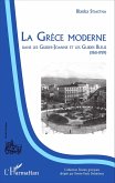 La Grèce moderne (eBook, PDF)
