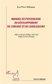 Manuel de psychologie du développement de l'enfant et de l'adolescent (eBook, PDF)