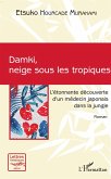 Damki, neige sous les tropiques (eBook, PDF)