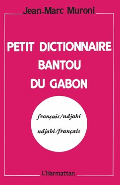Cover Petit dictionnaire bantou du Gabon (eBook, PDF)