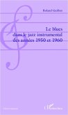 Le blues dans le jazz instrumental des années 1950 et 1960 (eBook, PDF)