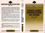 Rébellions et Révolutions au Zaïre (1963-1965) (eBook, PDF)