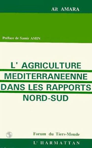 L'agriculture méditerranéenne dans les rapports Nord/Sud (eBook, PDF)