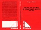 Critique des systèmes de formation des adultes (1968-1992) (eBook, PDF)