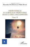 Frontière(s) et espace(s)-frontière dans l'aire anglophone (eBook, PDF)