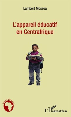 Cover L'appareil éducatif en Centrafrique (eBook, PDF)
