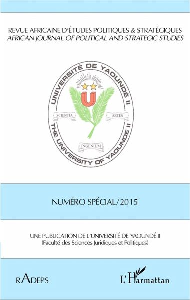 Revue africaine d'études politiques & stratégiques Numéro spécial 2015 (eBook, PDF) Revue africaine d'études politiques & stratégiques Numéro spécial 2015 (eBook, PDF)