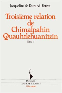 Cover Troisième relation de Chimalpahin Quauhtlehuanitzin (eBook, PDF)