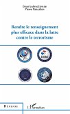 Rendre le renseignement plus efficace dans la lutte contre le terrorisme (eBook, PDF)