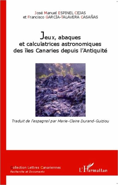 Jeux, abaques et calculatrices astronomiques des îles Canaries depuis l'Antiquité (eBook, PDF)