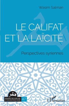Cover Le califat et la laïcité (eBook, PDF)