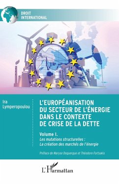 L'européanisation du secteur de l'énergie dans le contexte de crise de la dette (eBook, PDF) - Lymperopoulou