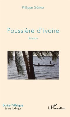 Poussière d'ivoire (eBook, PDF) Cover Poussière d'ivoire (eBook, PDF)