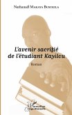 L'avenir sacrifié de l'étudiant Kayilou (eBook, PDF)