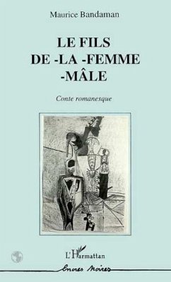 Le fils de-la-femme-mâle (eBook, PDF) - Bandaman, Maurice