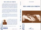 Mes Amis les Chiens (eBook, PDF)
