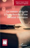 Le roman africain à la recherche d'une identité littéraire (eBook, PDF)