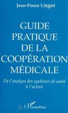 Guide pratique, de la coopération médicale (eBook, PDF) Guide pratique, de la coopération médicale (eBook, PDF)
