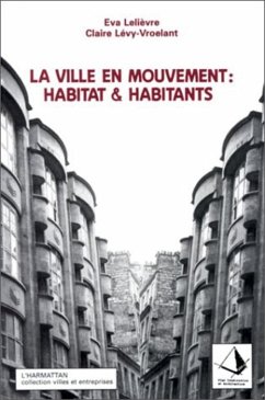 Cover La ville en mouvement : habitat et habitants (eBook, PDF)