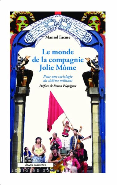 Le monde de la Compagnie Jolie Môme (eBook, PDF)