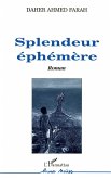 Spendeur éphémère (eBook, PDF)