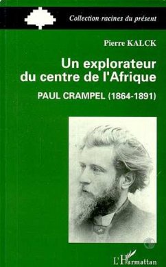 Cover Un explorateur du centre de l'Afrique : Paul Crampel (1864-1891) (eBook, PDF)