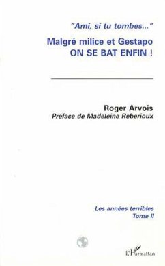 Cover Malgré milice et gestapo, on se bat enfin ! (eBook, PDF)