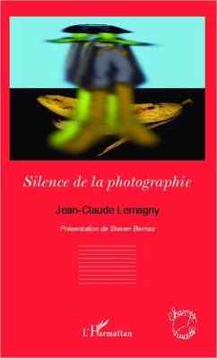 Cover Silence de la photographie (eBook, PDF)
