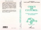 Chocs de cultures, concepts et enjeux pratiques de l'interculturel (eBook, PDF)