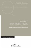 L'intérêt contre l'éthique (eBook, PDF)