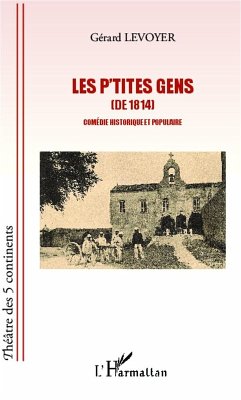 Les p'tites gens (de 1814) (eBook, PDF) Cover Les p'tites gens (de 1814) (eBook, PDF)