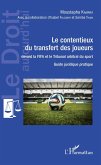 Contentieux du transfert des joueurs (eBook, PDF)