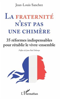 La Fraternité n'est pas une chimère (eBook, PDF) - Sanchez