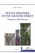 Petite histoire d'une grande forêt... - Bild 1