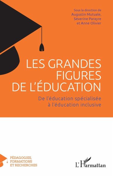 Les grandes figures de l'éducation (eBook, ePUB) Les grandes figures de l'éducation (eBook, ePUB)